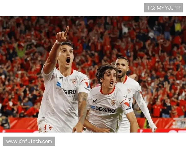 西甲劲旅塞维利亚球队赛程安排与欧战影响